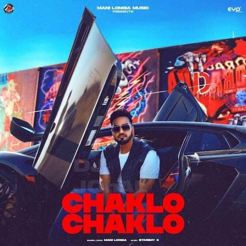 Chaklo Chaklo Mani Longia Mp3 Song Download