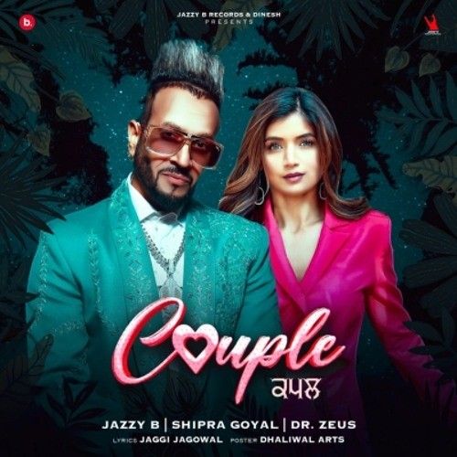 Couple Jazzy B, Shipra Goyal Mp3 Song Download