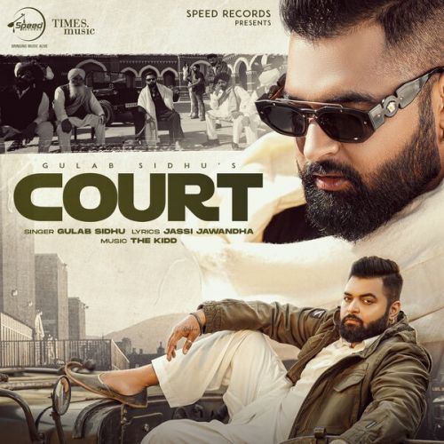 Court Gulab Sidhu Mp3 Song Download