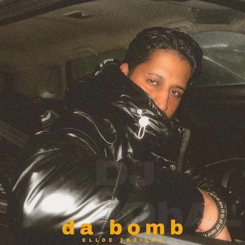 Da Bomb Ellde Fazilka Mp3 Song Download