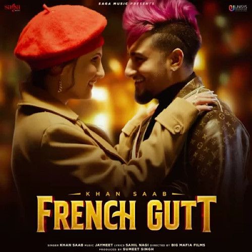 French Gutt Khan Saab Mp3 Song Download