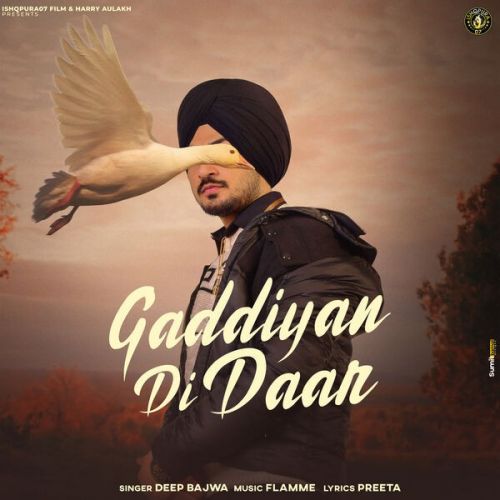 Gaddiyan Di Daar Deep Bajwa Mp3 Song Download