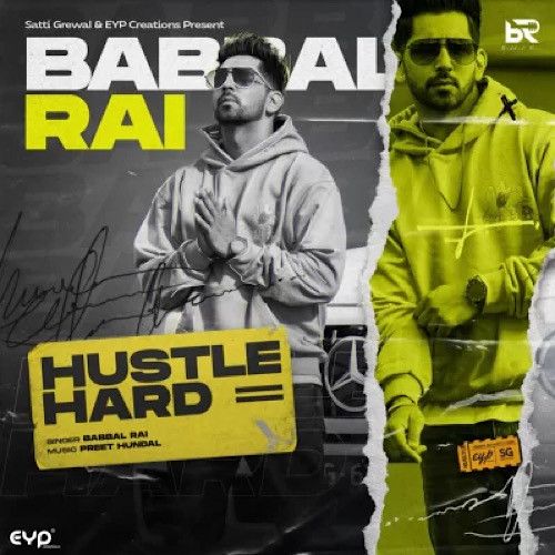 Hustle Hard Babbal Rai Mp3 Song Download