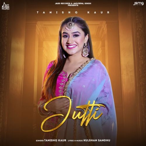 Jutti Tanishq Kaur Mp3 Song Download