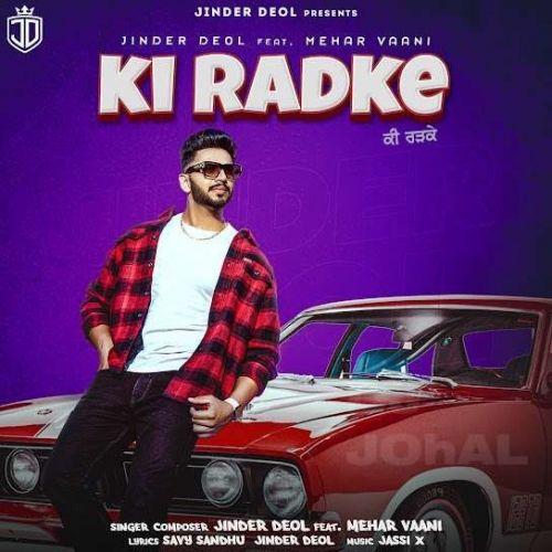 Ki Radke Jinder Deol Mp3 Song Download