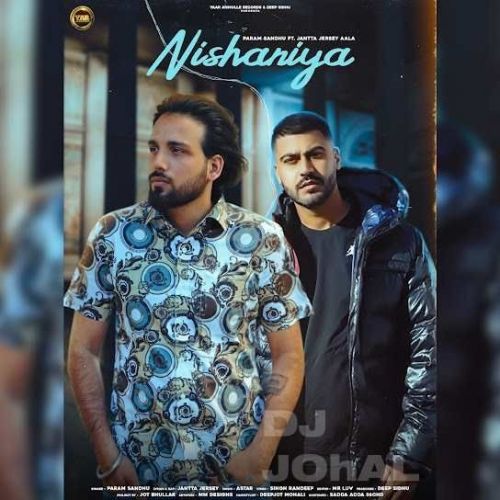 Nishaniya Param Sandhu Mp3 Song Download