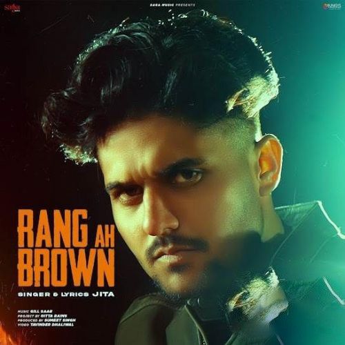 Rang Ah Brown Jita Mp3 Song Download