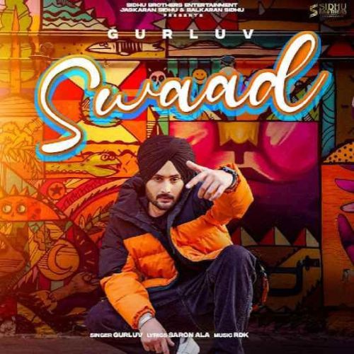 Swaad Gurluv Mp3 Song Download