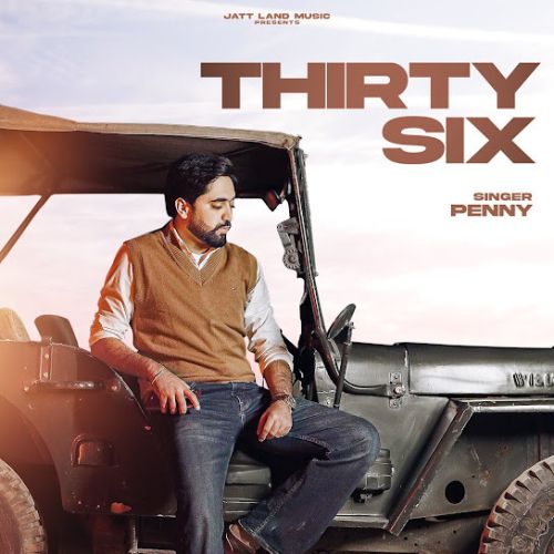 Thirty Six Penny Mp3 Song Download