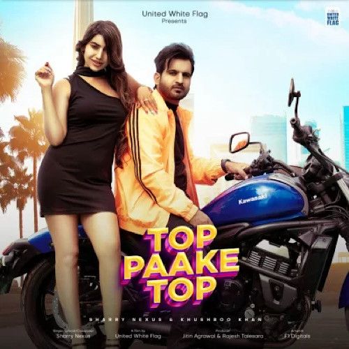 Top Paake Top Sharry Nexus Mp3 Song Download