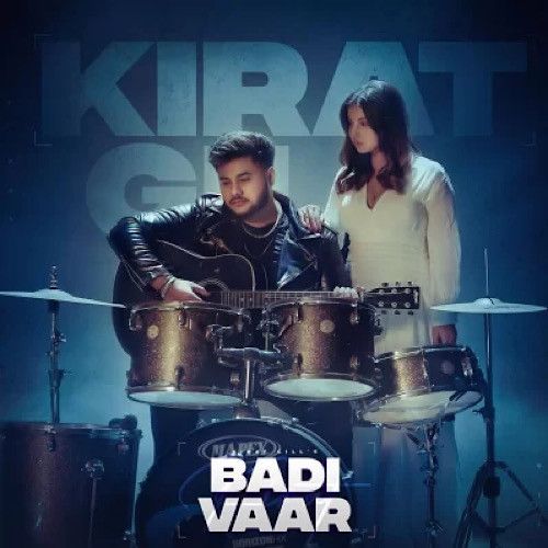 Badi Vaar Kirat Gill Mp3 Song Download