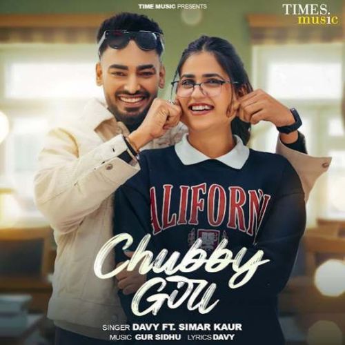 Chubby Girl Davy Mp3 Song Download