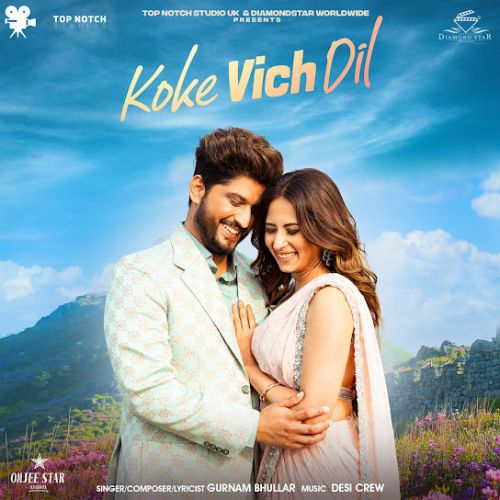 Koke Vich Dil Gurnam Bhullar Mp3 Song Download