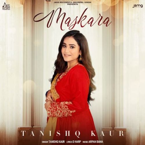 Maskara Tanishq Kaur Mp3 Song Download