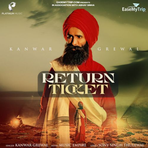 Return Ticket Kanwar Grewal Mp3 Song Download