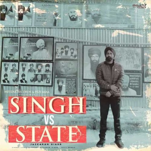 Singh Vs State Jaskaran Riarr Mp3 Song Download