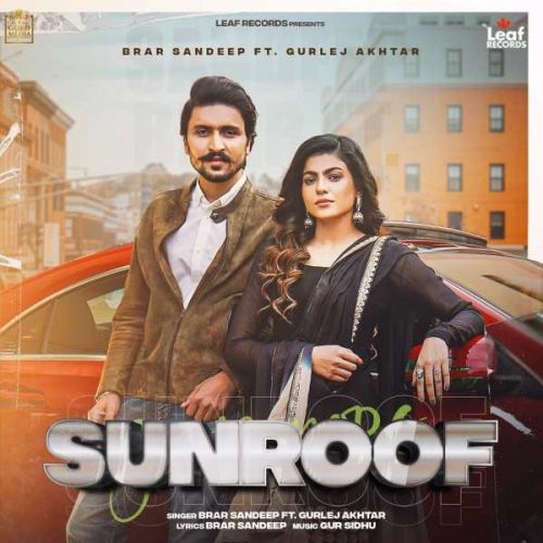 Sunroof Brar Sandeep Mp3 Song Download