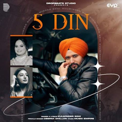 5 Din Kulwinder Sohi, Deepak Dhillon Mp3 Song Download
