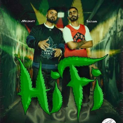 HIFI Mr Dhatt Mp3 Song Download