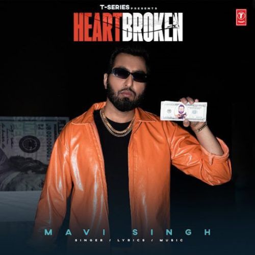 Heartbroken Mavi Singh Mp3 Song Download