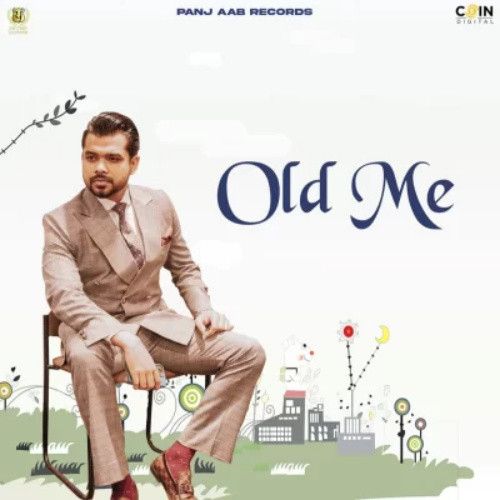 Old Me Arjan Dhillon Mp3 Song Download