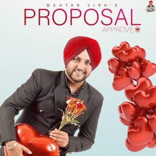 Proposal Approve Mehtab Virk Mp3 Song Download