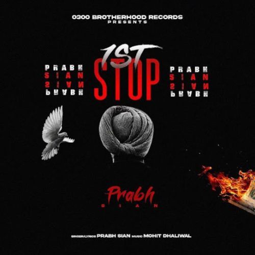 1st Stop Prabh Sian Mp3 Song Download