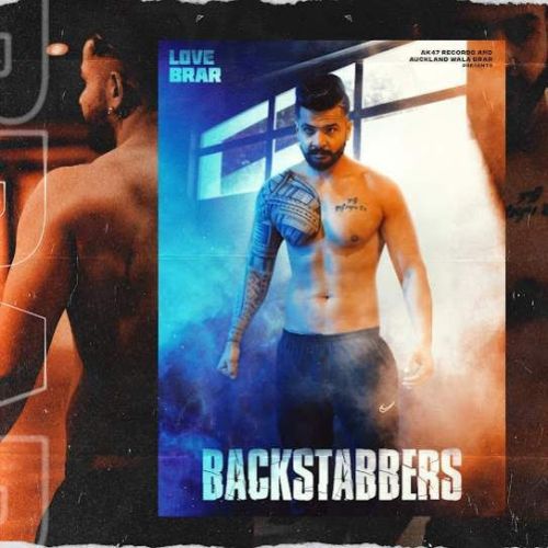 Backstabbers Love Brar Mp3 Song Download