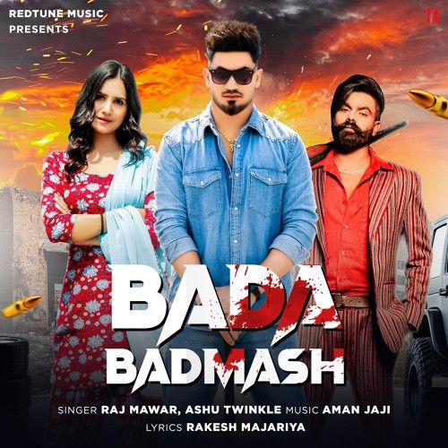 Bada Badmash Raj Mawar Mp3 Song Download