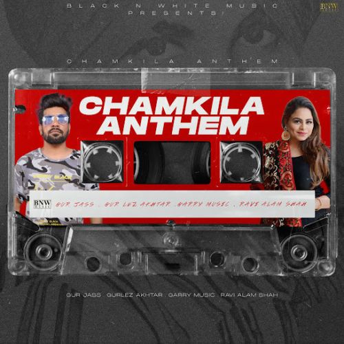 Chamkila Anthem Gur Jass Mp3 Song Download