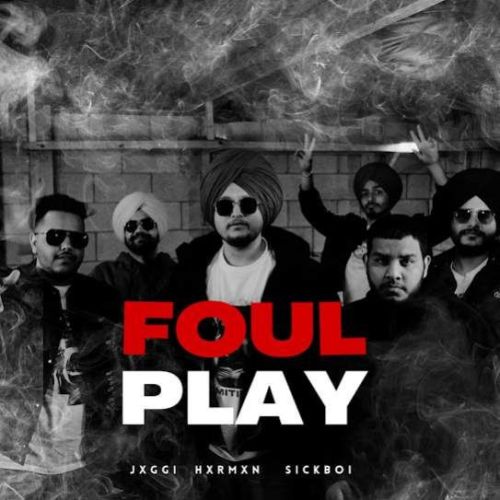 Foul Play Jxggi Mp3 Song Download