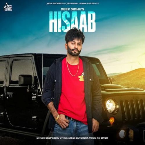 Hisaab Deep Sidhu Mp3 Song Download