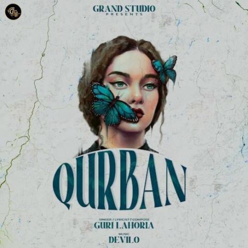 Qurban Guri Lahoria Mp3 Song Download