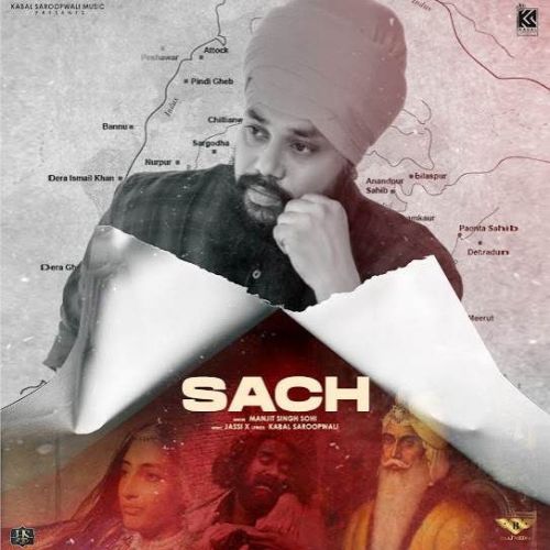 Sach Manjit Singh Sohi Mp3 Song Download