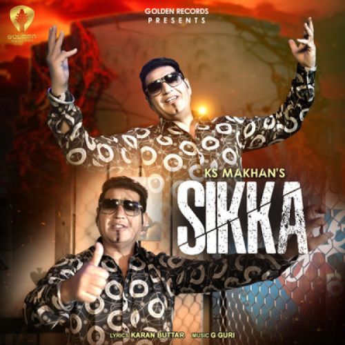 Sikka Ks Makhan Mp3 Song Download