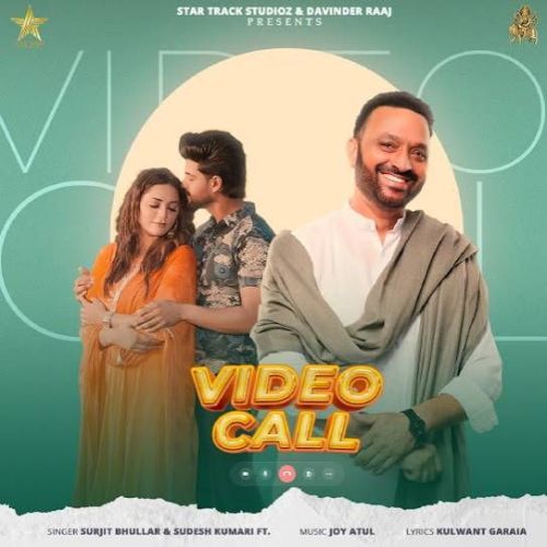 Video Call Surjit Bhullar Mp3 Song Download