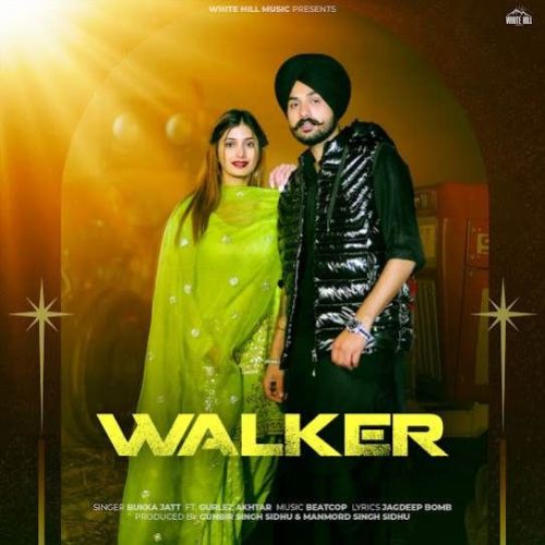 Walker Bukka Jatt Mp3 Song Download