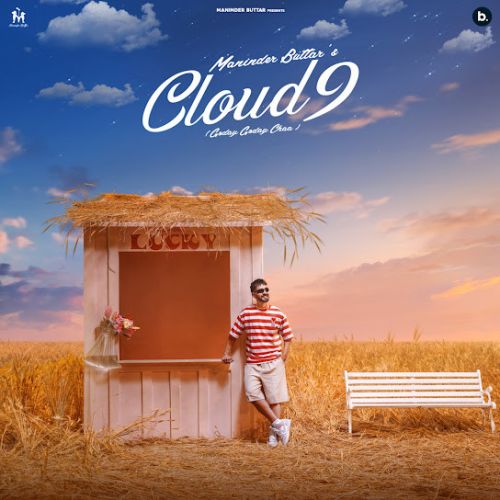 Cloud 9 Maninder Buttar Mp3 Song Download