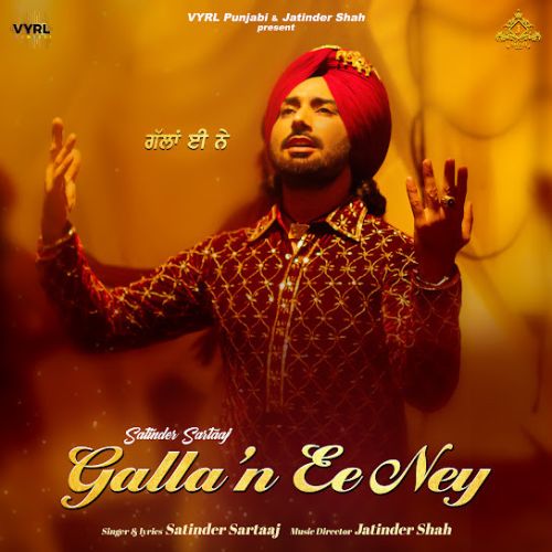 Gallan Ee Ney Satinder Sartaaj Mp3 Song Download
