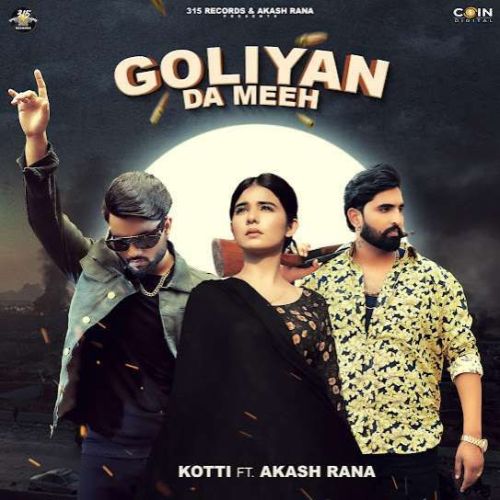Goliyan Da Meeh Kotti Mp3 Song Download
