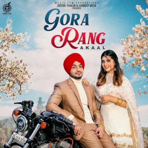 Gora Rang Akaal Mp3 Song Download