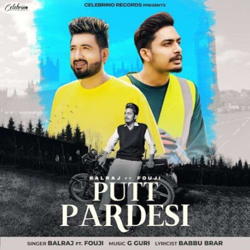 Putt Pardesi Balraj Mp3 Song Download