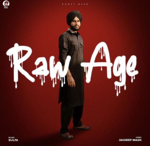 Raw Age Romey Maan Mp3 Song Download