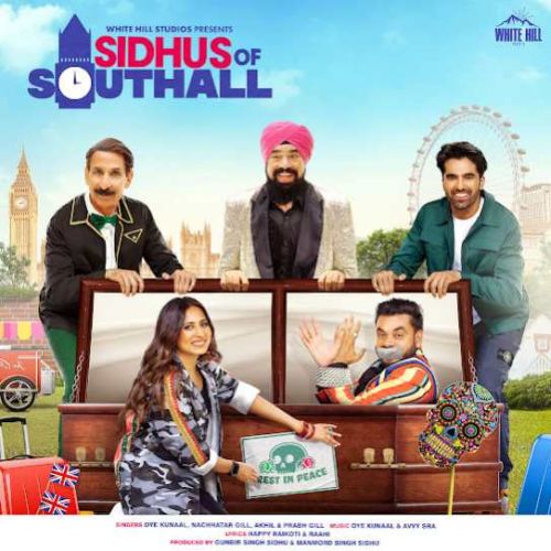 Sidhus Of Southall (Title Track) Nachhatar Gill Mp3 Song Download