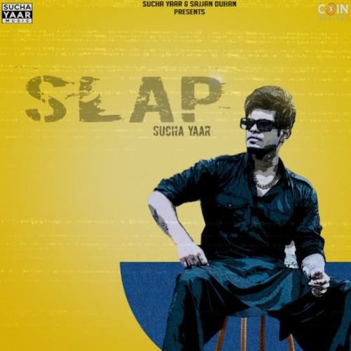Slap Sucha Yaar Mp3 Song Download