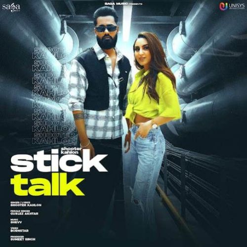 Stick Talk Shooter Kahlon Mp3 Song Download