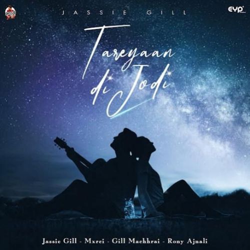 Tareyaan Di Jodi Jassie Gill Mp3 Song Download