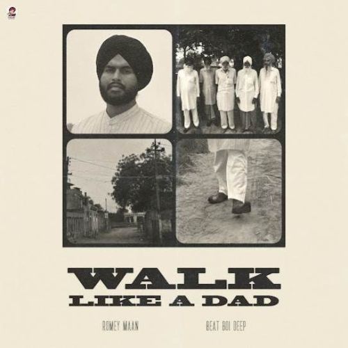 Walk Like A Dad Romey Maan Mp3 Song Download