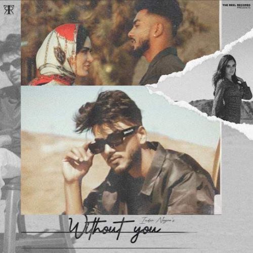 Without You Inder Nagra Mp3 Song Download