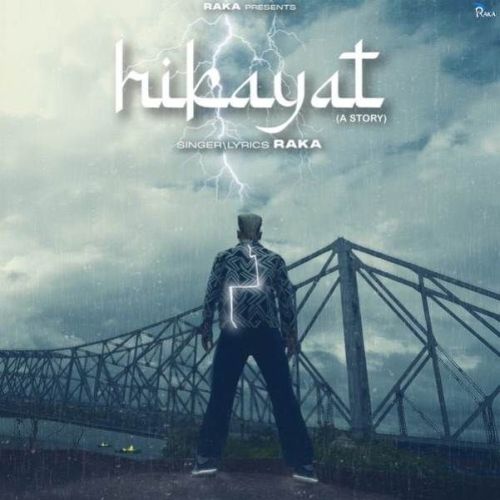 Hikayat (A Story) Raka Mp3 Song Download